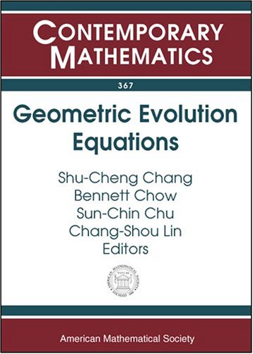 Geometric Evolution Equations Chang Sc Et Al Eds