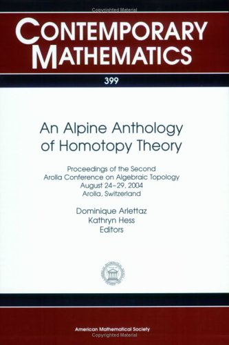 An Alpine Anthology Of Homotopy Theory Dominique Arlettaz Kathryn Hess Ed