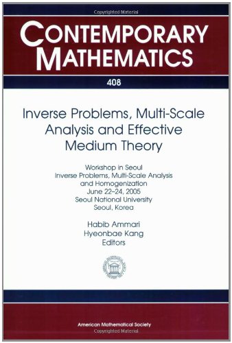 Inverse Problems Multiscale Analysis And Effective Medium Theory Ammari H