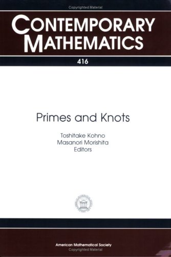 Primes And Knots Toshitake Kohno And Masanori Morishita Ed