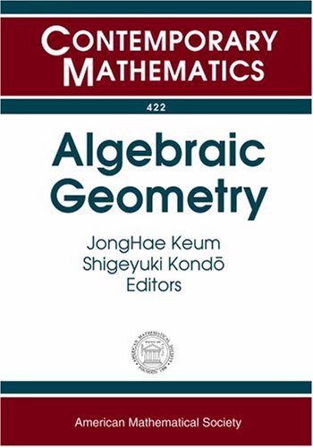 Algebraic Geometry Jonghae Keum Shigeyuki Kondo Ed