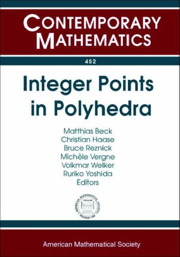 Integer Points In Polyhedra Matthias Beck Christian Haase Bruce Reznick