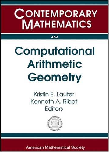 Computational Arithmetic Geometry Ams Special Session April 2930 2006 Sanfrancisco State University San Francisco California Kristin E Lauter