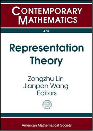 Representation Theory Fourth International Conference On Representation Theory July 1620 2007 Lhasa China Zongzhu Lin