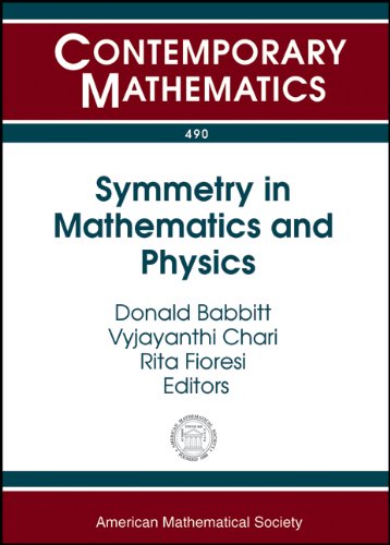 Symmetry In Mathematics And Physics Donald Babbitt Vyjayanthi Chari