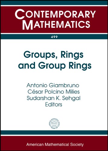 Groups Rings And Group Rings International Conference Groups Rings And Group Rings July 28august 2 2008 Ubatuba Brazil Antonio Giambruno