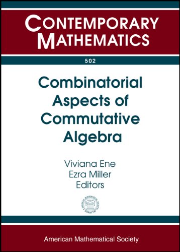 Combinatorial Aspects Of Commutative Algebra Exploratory Workshop On Combinatorial Commutative Algebra And Computer Algebra May 2931 2008 Mangalia Romania Viviana Ene