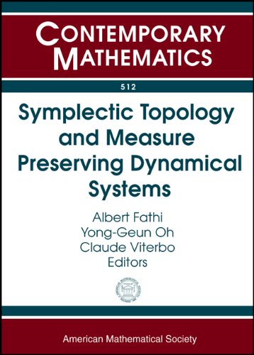 Symplectic Topology And Measure Preserving Dynamical Systems Amsimssiam Joint Summer Research Conference July 15 2007 Snowbird Utah Albert Fathi