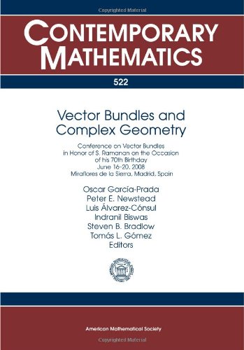 Vector Bundles And Complex Geometry Oscar Garciaprada Peter E Newstead