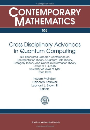 Cross Disciplinary Advances In Quantum Computing Kazem Mahdavi