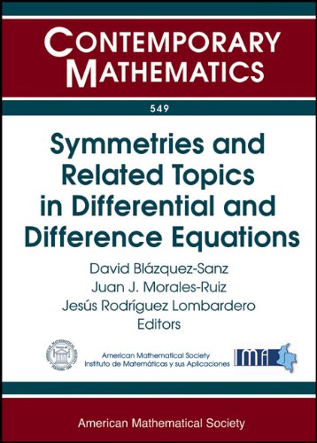 Symmetries And Related Topics In Differential And Difference Equations Jairo Charris Seminar 2009 Symmetries Of Differential And Difference Bogota Colombia David Blazquezsanz