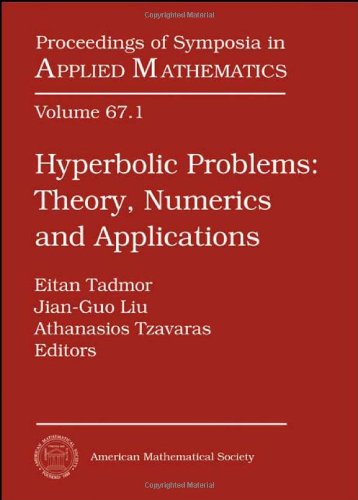 Hyperbolic Problems Theory Numerics And Applications Part 1 Plenary Invited Talks Jianguo Liu