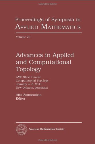 Advances In Applied And Computational Topology Afra Zomorodian