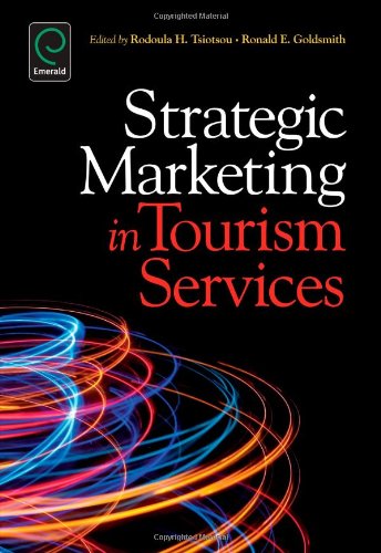 Strategic Marketing In Tourism Services Rodoula H Tsiotsou Rodoula H Tsiotsou