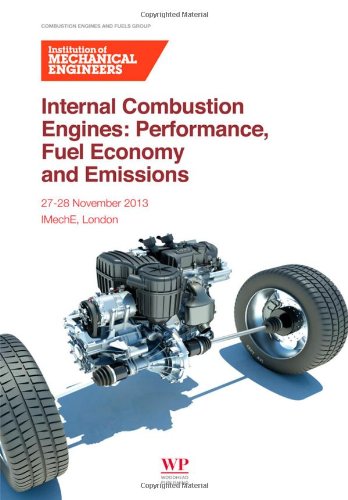 Internal Combustion Engines Performance Fuel Economy And Emissions 1st Edition Imeche