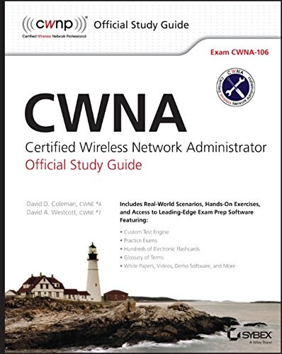 Cwna Certified Wireless Network Administrator Official Study Guide Exam Cwna106 4th Edition David D Coleman
