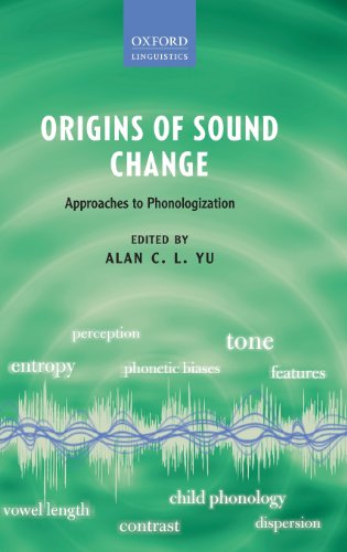 Origins Of Sound Change Approaches To Phonologization Alan C L Yu