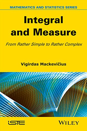 Integral And Measure 1st Edition Vigirdas Mackevicius