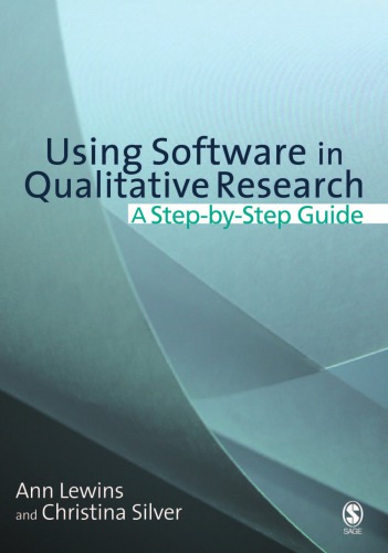 Using Software In Qualitative Research A Stepbystep Guide Ann Lewins