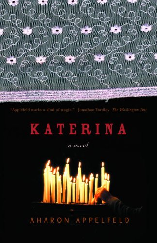 Katerina A Novel Aharon Appelfeld