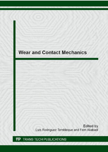 Wear And Contact Mechanics Luis Rodrigueztembleque Ferri Aliabadi
