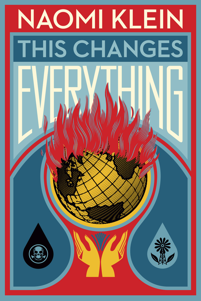 This Changes Everything 1st Naomi Klein