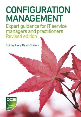 Configuration Management Expert Guidance For It Service Managers And Practitioners 1st Revised Shirley Lacy
