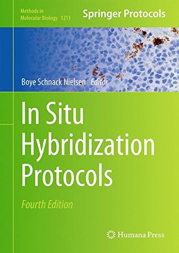 In Situ Hybridization Protocols 4th Edition Boye Schnack Nielsen Eds