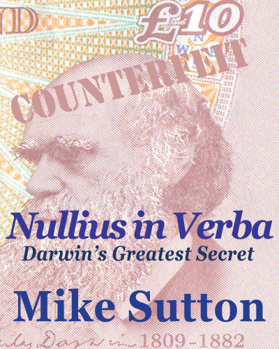 Nullius In Verba Darwins Greatest Secret Mike Sutton