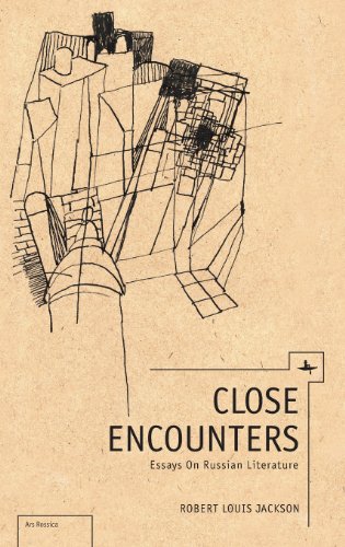 Close Encounters Essays On Russian Literature Robert Louis Jackson