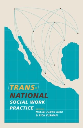 Transnational Transnational Social Work Practice Nalini Junko Negi Ed