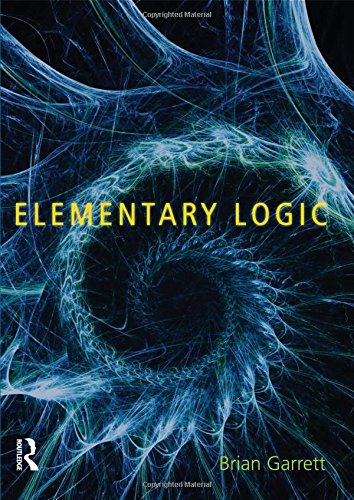 Elementary Logic Brian Garrett