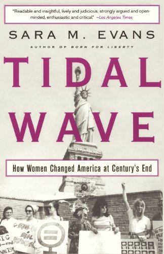 Tidal Wave How Women Changed America At Centurys End Reprint Sara Evans
