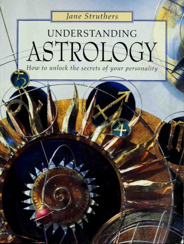 Understanding Astrology Jane Struthers