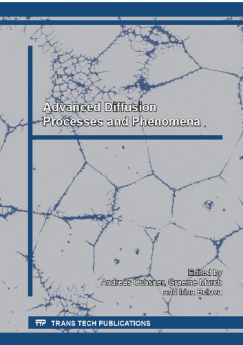 Advanced Diffusion Processes And Phenomena Andreas Oechsner Graeme E Murch