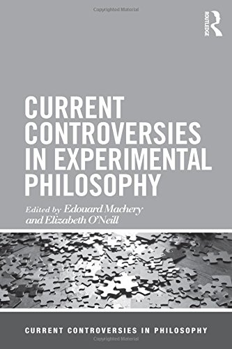 Current Controversies In Experimental Philosophy 1st Edition Edouard Machery