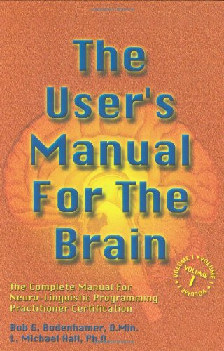 The Users Manual For The Brain Revised Bob G Bodenhamer L Michael Hall