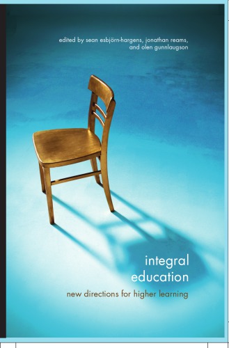 Integral Education New Directions In Higher Learning Hardcover Sean Esbjornhargens