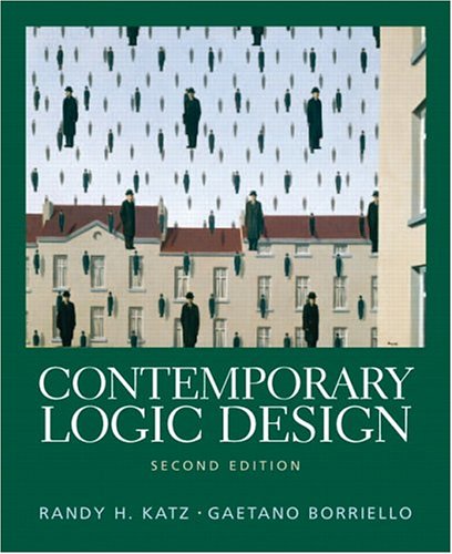 Contemporary Logic Design 2nd Edition Randy H Katz Gaetano Borriello