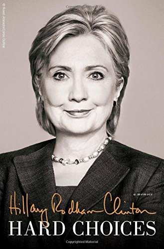 Hard Choices First Edition Hillary Rodham Clinton