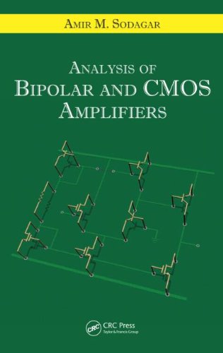 Analysis Of Bipolar And Cmos Amplifiers Amir M Sodagar