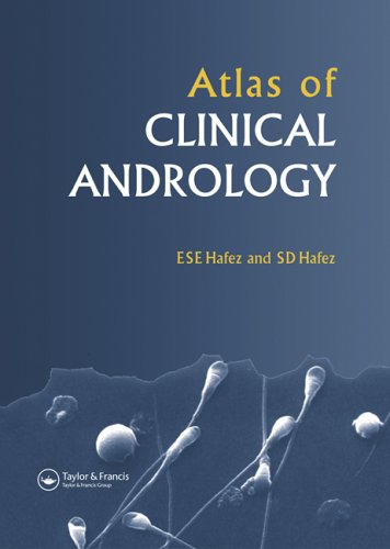 Atlas Of Clinical Andrology 1st Edition Elsayed S E Hafez Saad Dean Hafez