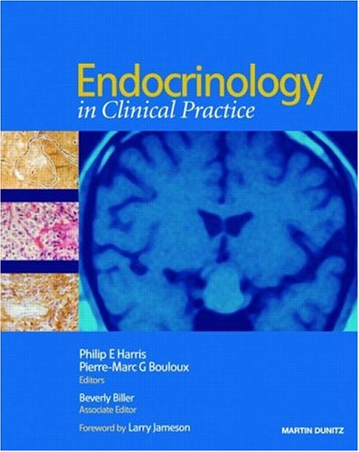 Endocrinology In Clinical Practice 1st Edition Philip E Harris