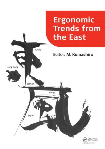 Ergonomic Trends From The East Proceedings Of Ergonomic Trends From The East Japan 1214 November 2008 1st Edition Masaharu Kumashiro