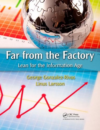 Far From The Factory Lean For The Information Age George Gonzalezrivas
