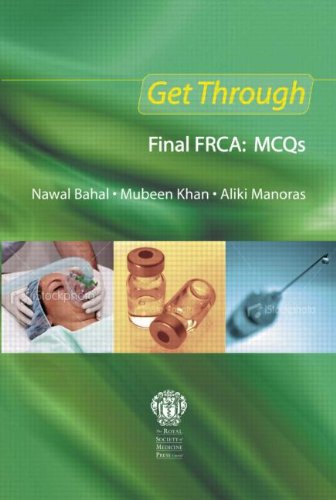 Get Through Final Frca Mcqs 1st Edition Nawal Bahal Mubeen Khan