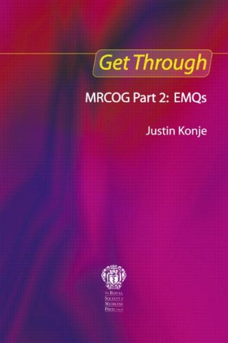 Get Through Mrcog Part 2 Emqs 1st Edition Justin C Konje