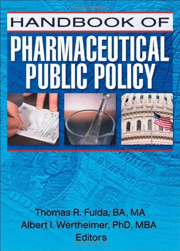 Handbook Of Pharmaceutical Public Policy 1st Edition Thomas R Fulda