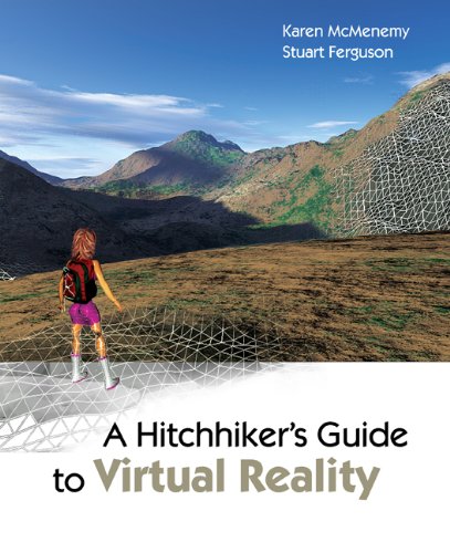 A Hitchhikers Guide To Virtual Reality Karen Mcmenemy Stuart Ferguson