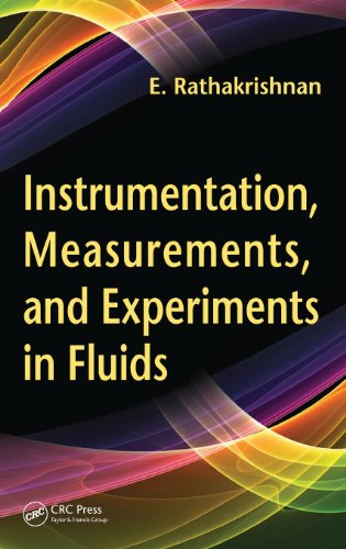 Instrumentation Measurements And Experiments In Fluids E Rathakrishnan